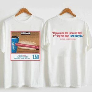 150 Costco Hot Dog Soda Combo With Quote Shirt Hot Dog Shirt 2 Sided